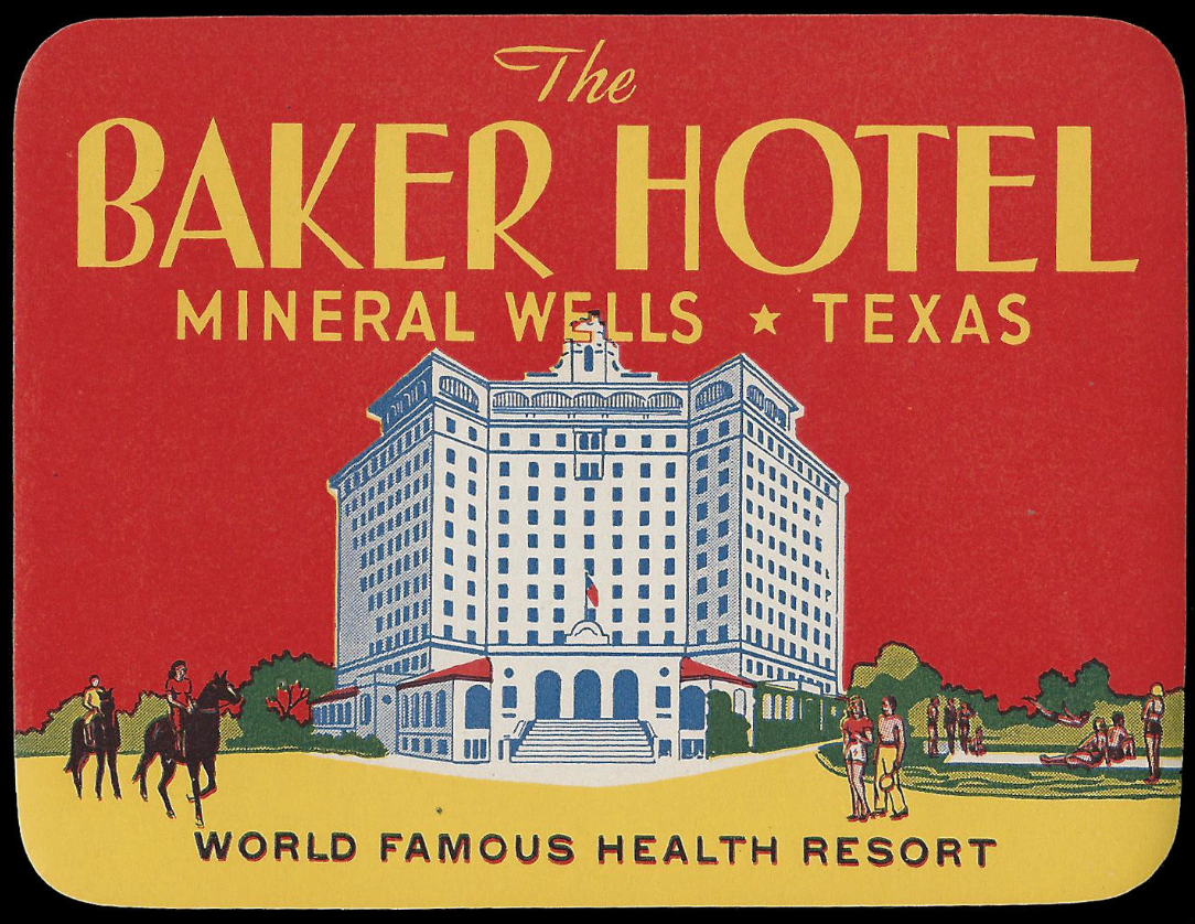 Historic Photos of The Baker Hotel in Mineral Wells NBC 5 DallasFort