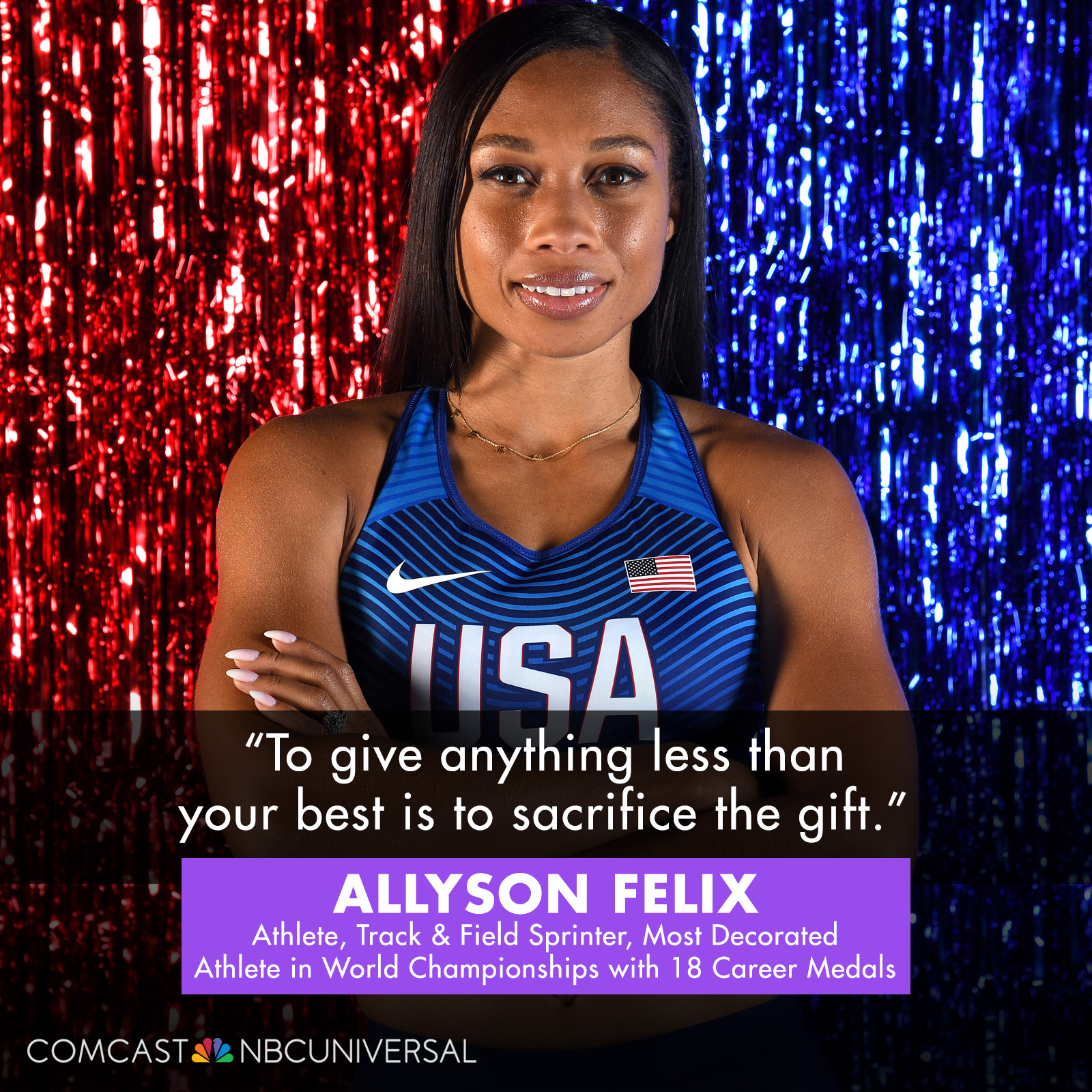 Allyson Felix, Olympic athlete and most decorated athlete in World Championships