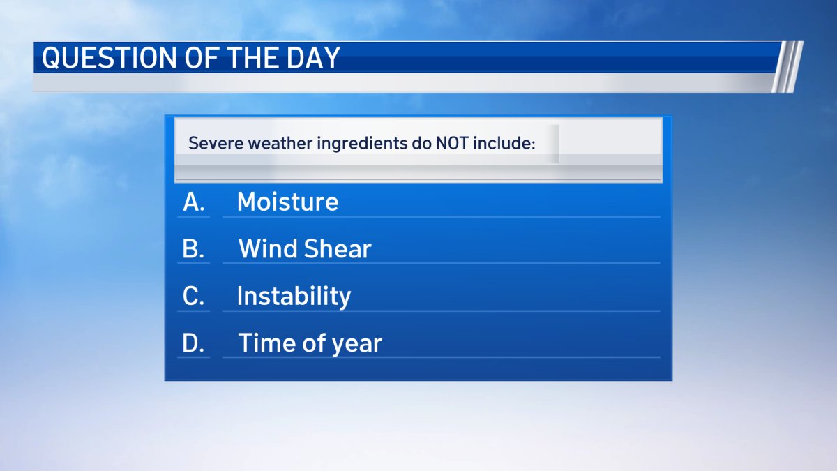 Weather Quiz Severe Weather Ingredients NBC 5 DallasFort Worth