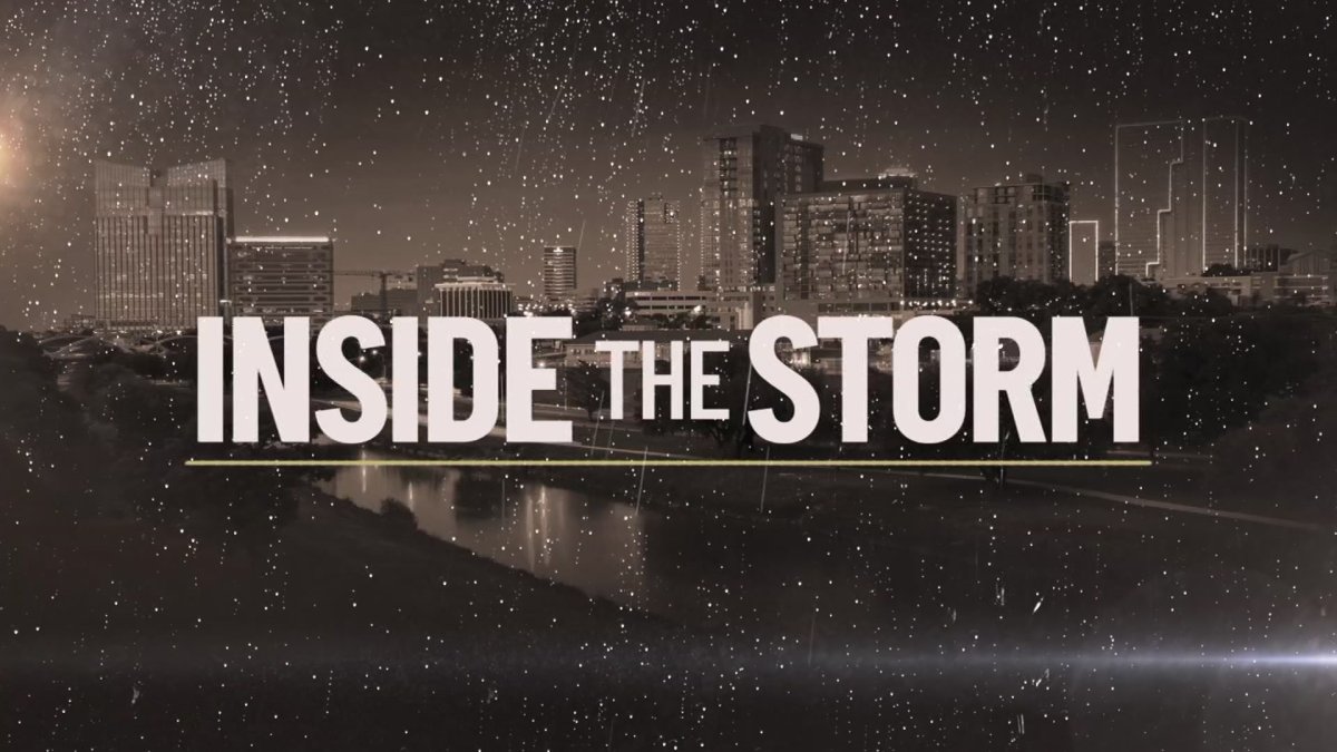 ‘Inside the Storm’ Available to Binge Watch Now NBC 5 DallasFort Worth