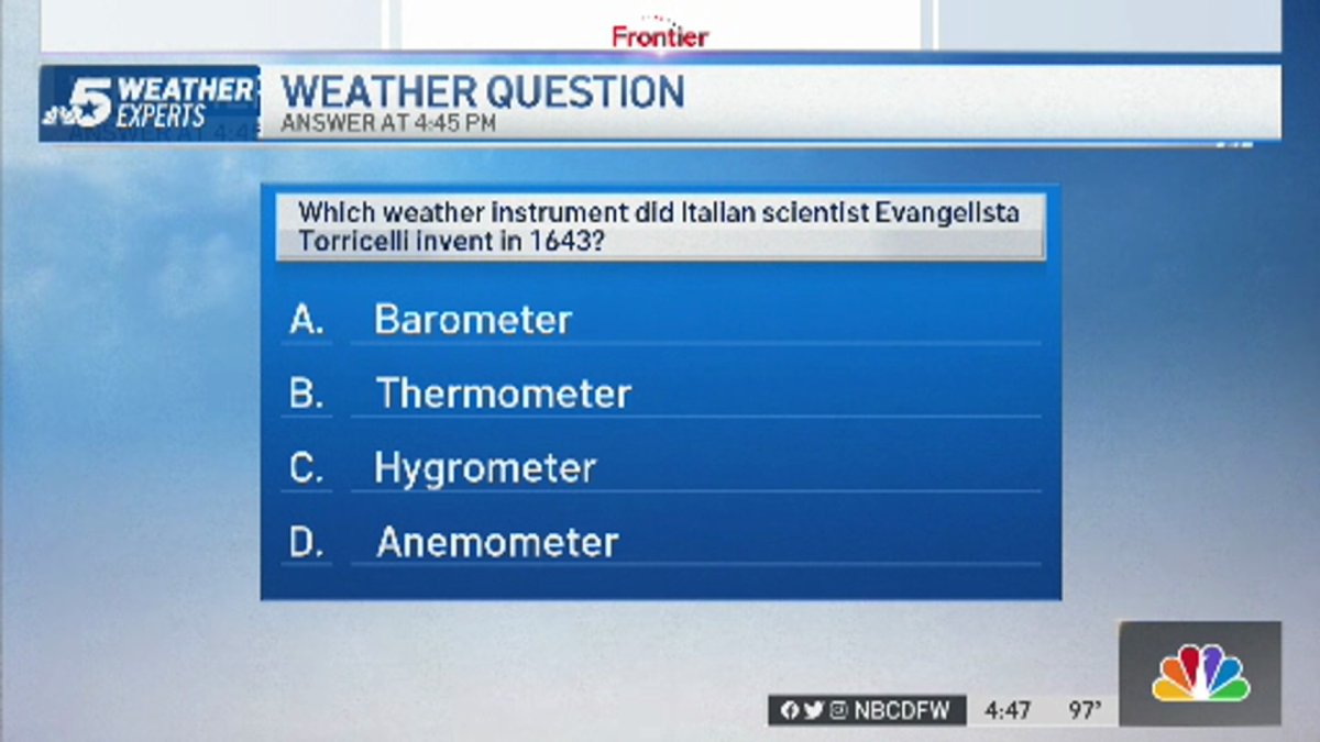 Weather Quiz Weather Instrument Invention NBC 5 DallasFort Worth