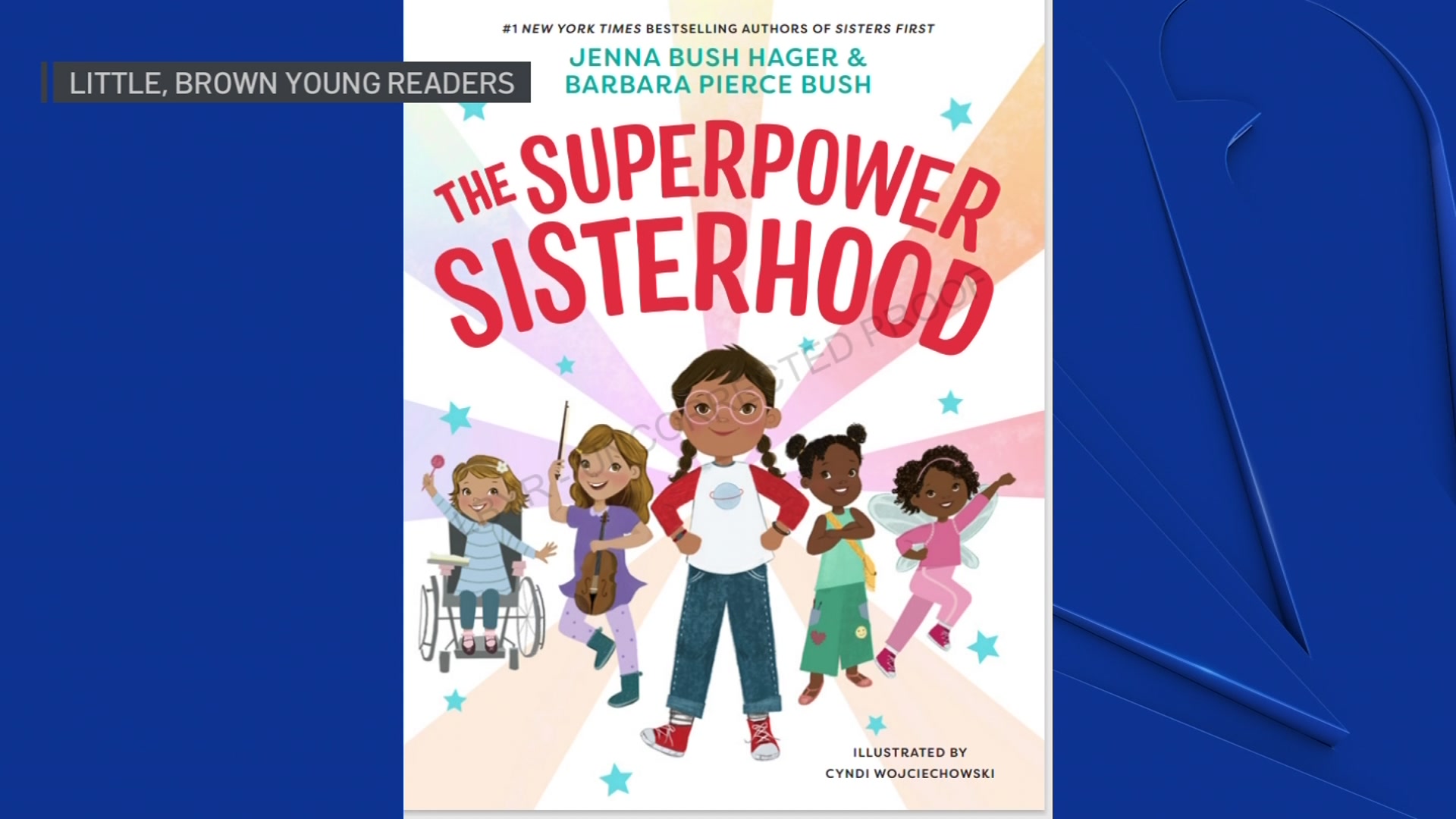 Former First Daughters and Texans Jenna Bush Hager and Barbara Pierce Bush released a new children's book on Tuesday.