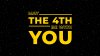 ‘May the fourth be with you:' How the 4th day in May became a galactic holiday