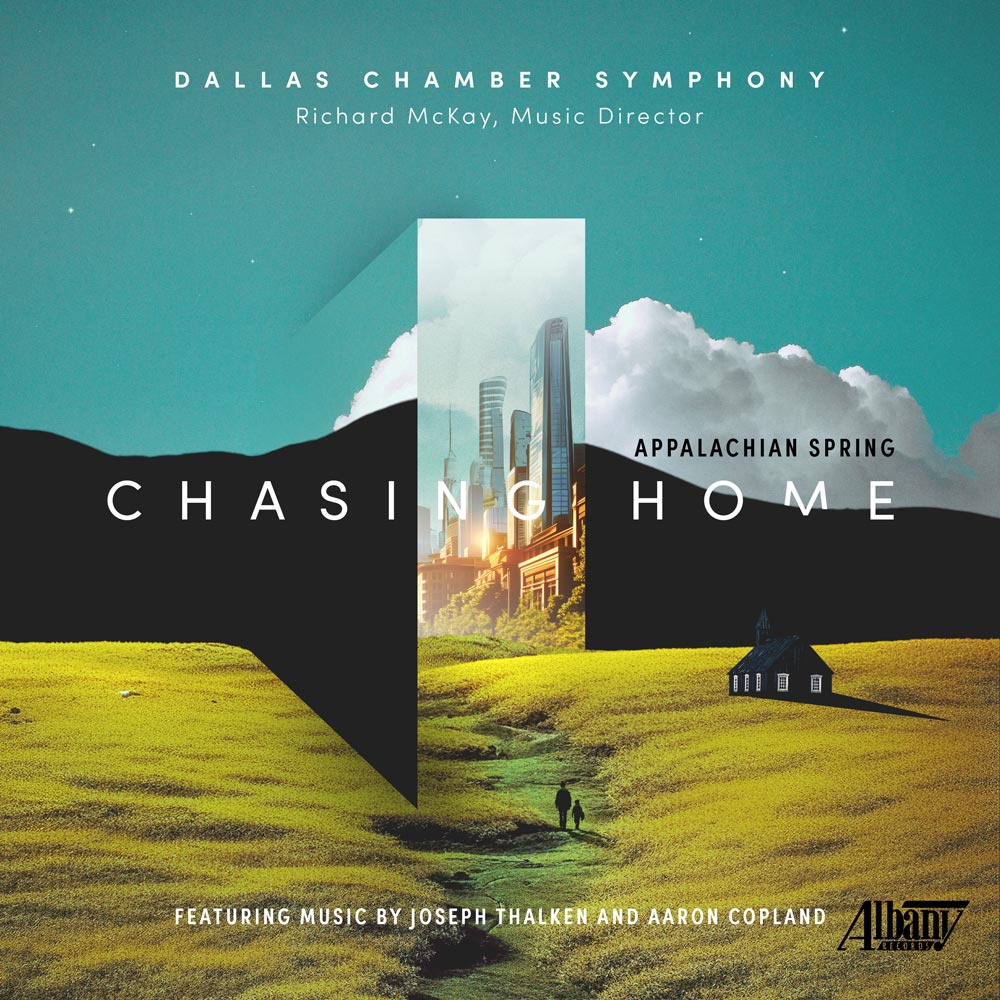 Dallas Chamber Symphony Chasing Home CD cover