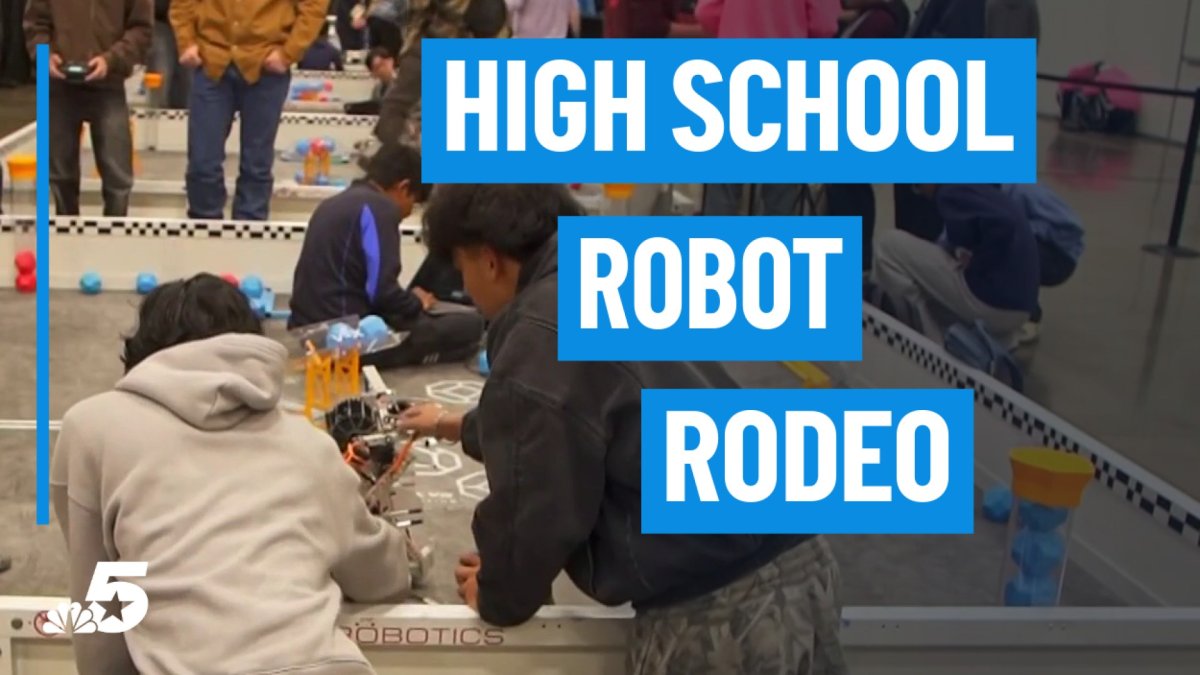 High school robotics teams compete in “Robot Rodeo” – NBC 5 Dallas-Fort ...
