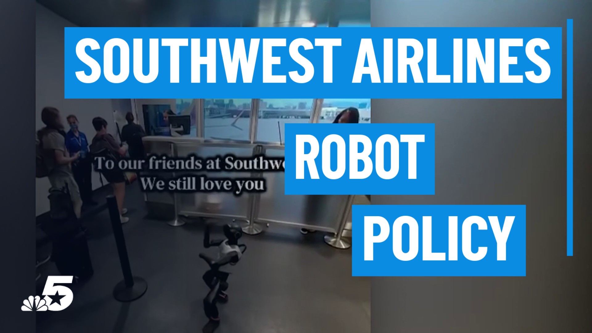 nbcdfw.com - Southwest Airlines bans robots from traveling in cabin or as checked baggage