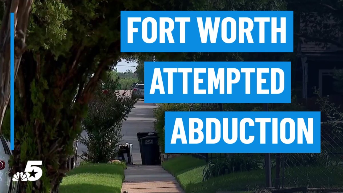 Possible attempted abduction in Fort Worth – NBC 5 Dallas-Fort Worth