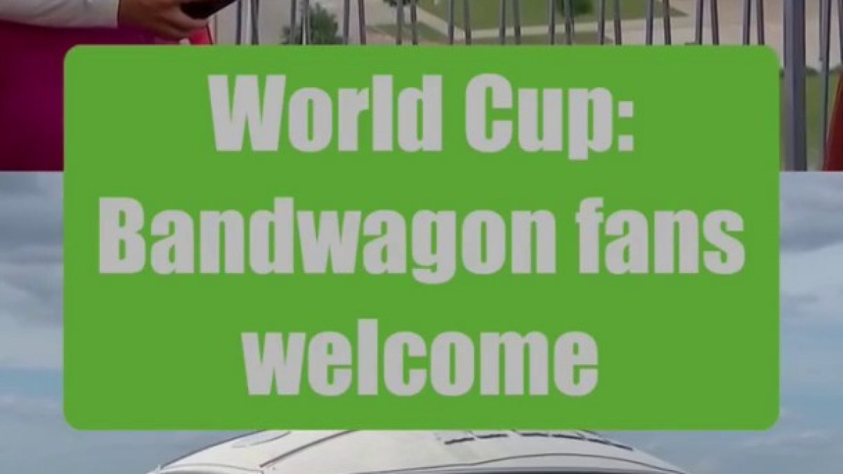 Is it ok to be a bandwagon fan during the World Cup?