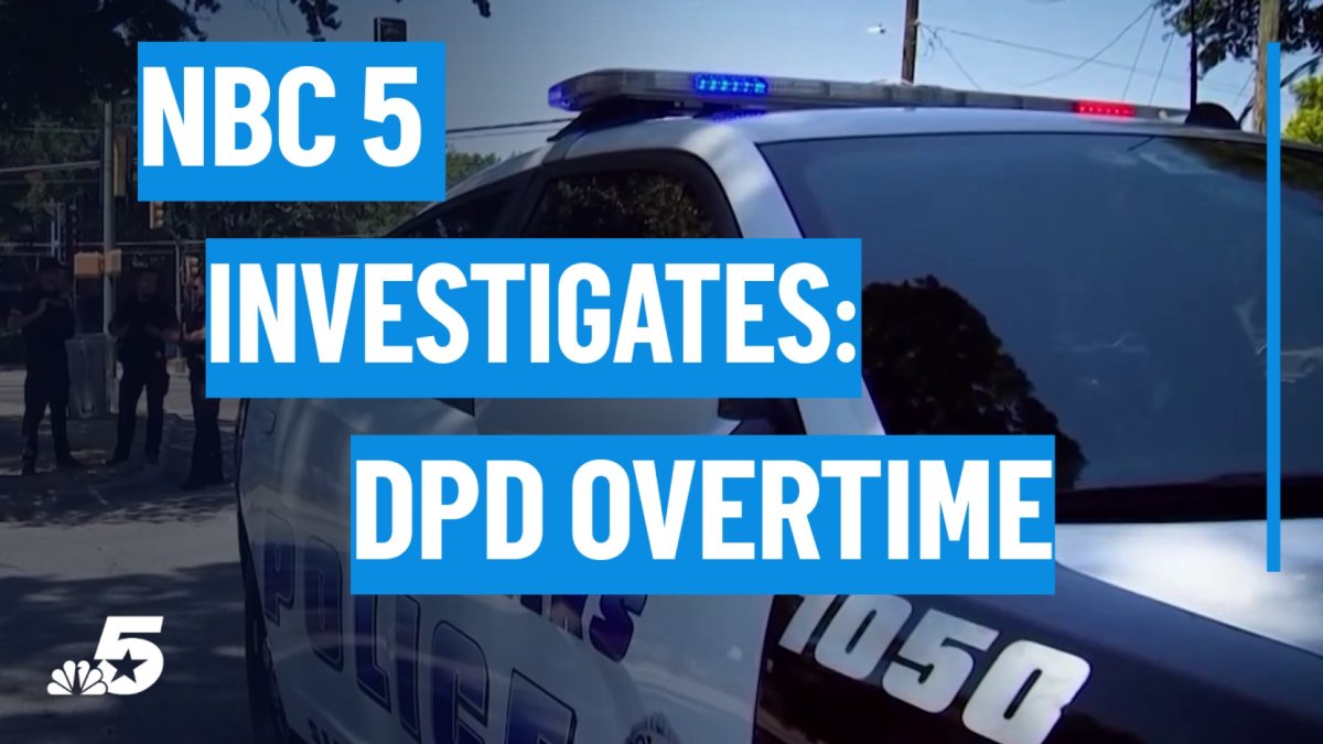 NBC 5 Investigates: Dallas police department overtime