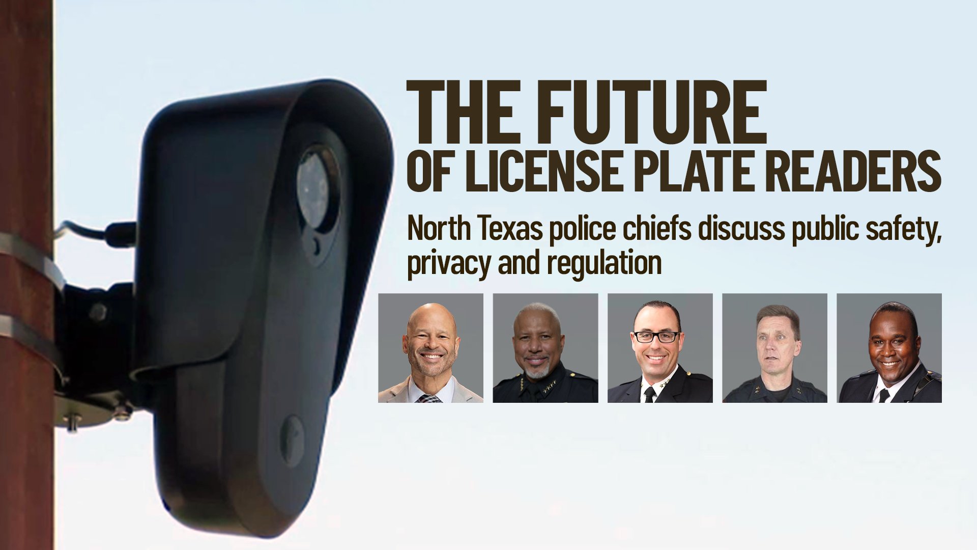 North Texas police chiefs defend license plate readers, call for stronger rules